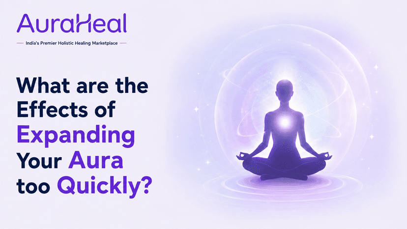 What are the Effects of Expanding Your Aura too Quickly?